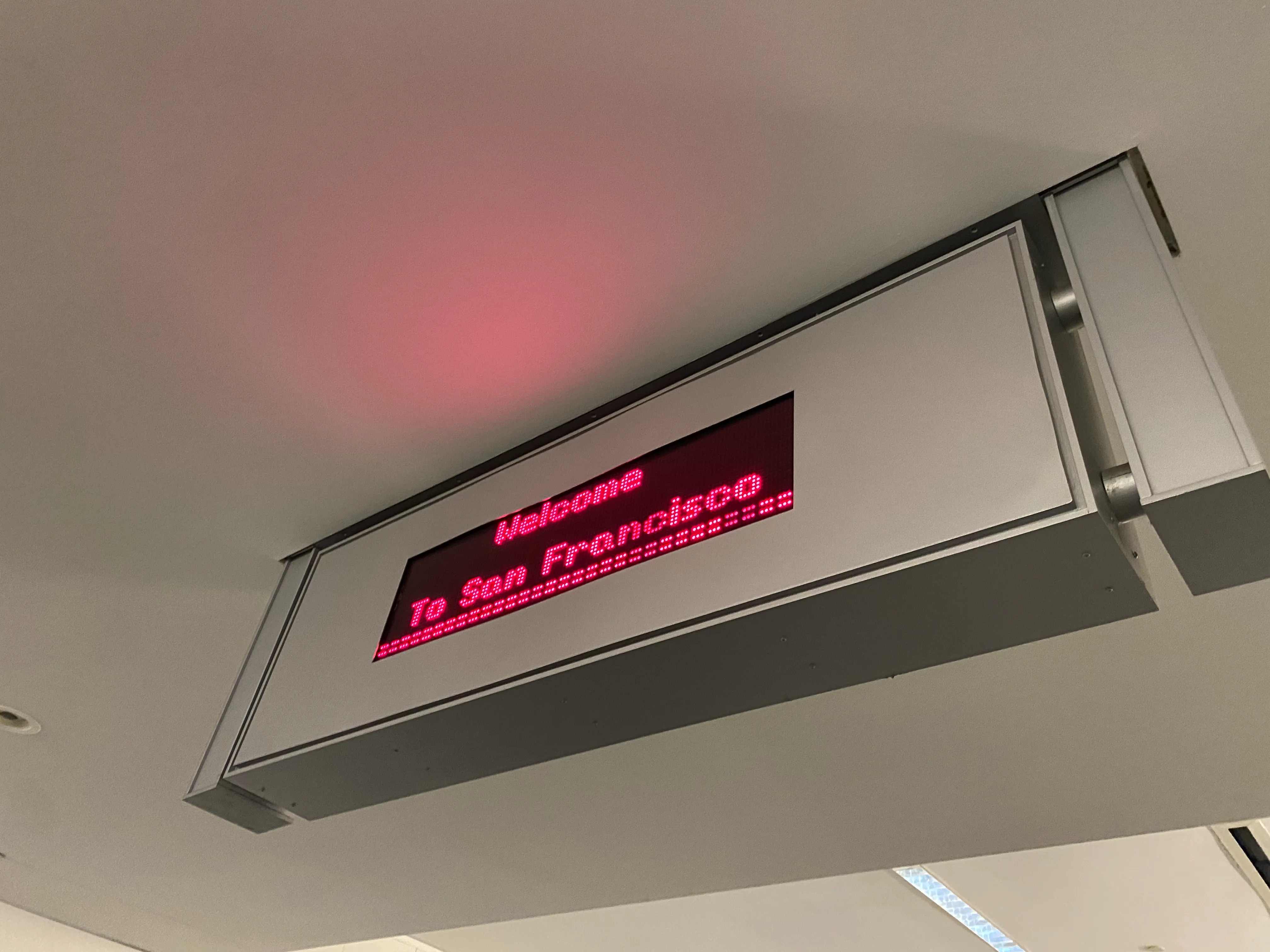 an electric dispaly showing "Welcome to San Francisco".